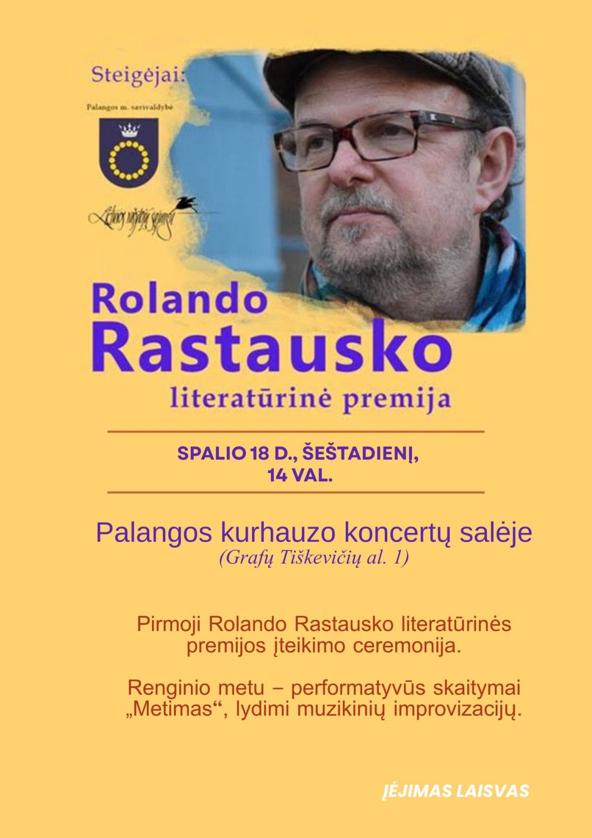 Šeštadienį Palangos Kurhauze – pirmoji Rolando Rastausko literatūrinės premijos įteikimo šventė