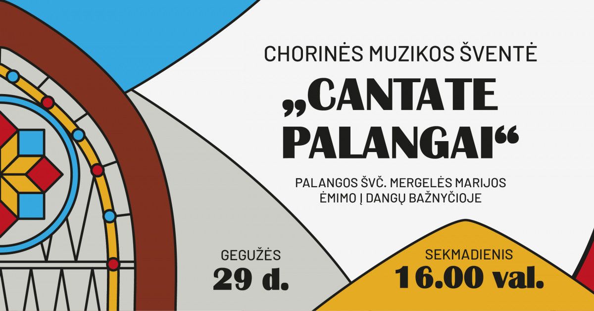 Paskutinį gegužės savaitgalį Palangoje – trečioji chorinės muzikos šventė „Cantate Palangai“