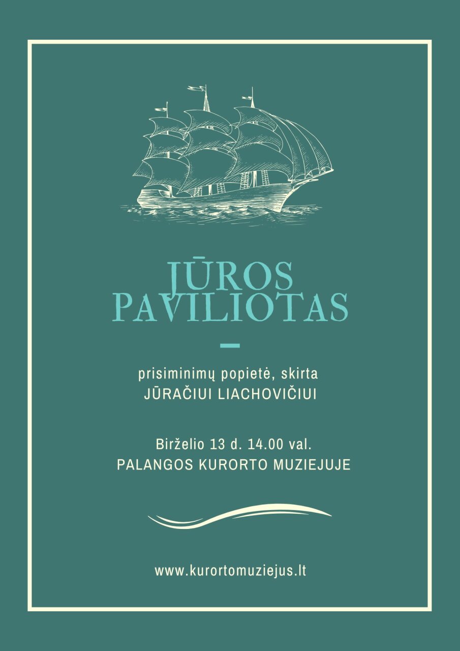 Palangos kurorto muziejus kviečia į prisiminimų popietę „Jūros paviliotas“
