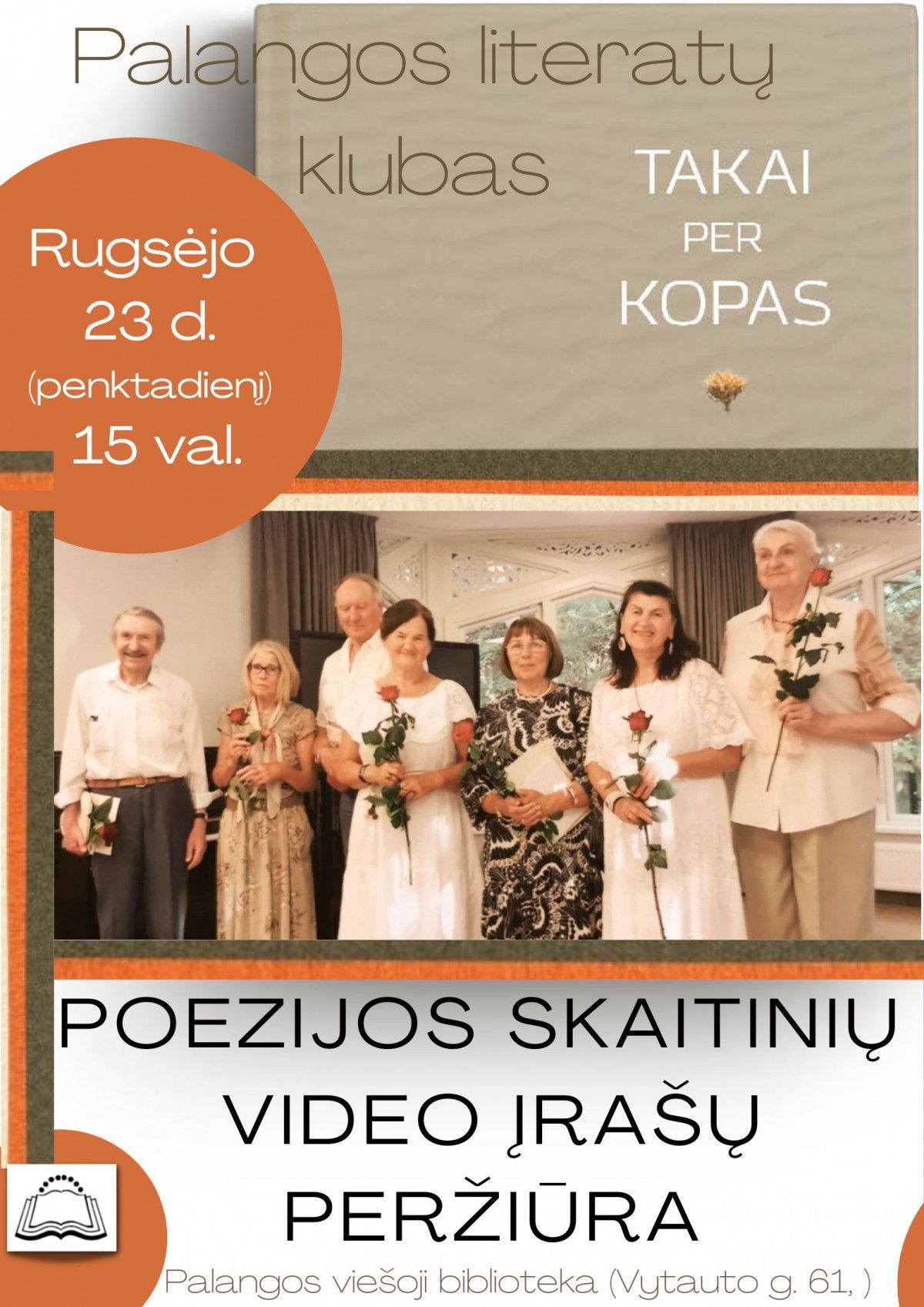 Palangos literatų klubas ,,Takai per kopas“ kviečia. Poezijos skaitinių video peržiūra bibliotekoje