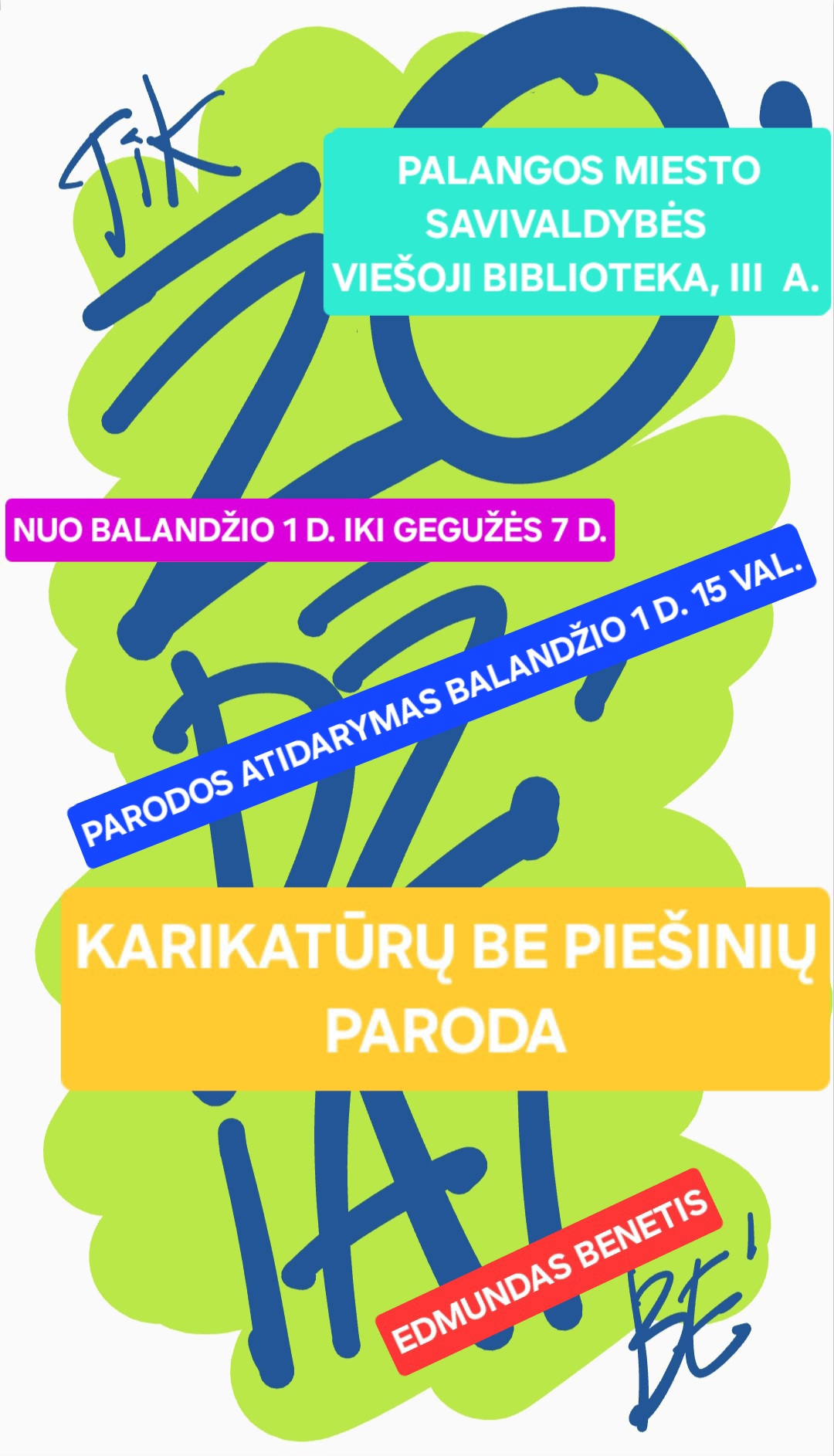 Bibliotekoje - karikatūrų be piešinių paroda „Tik žodžiai“