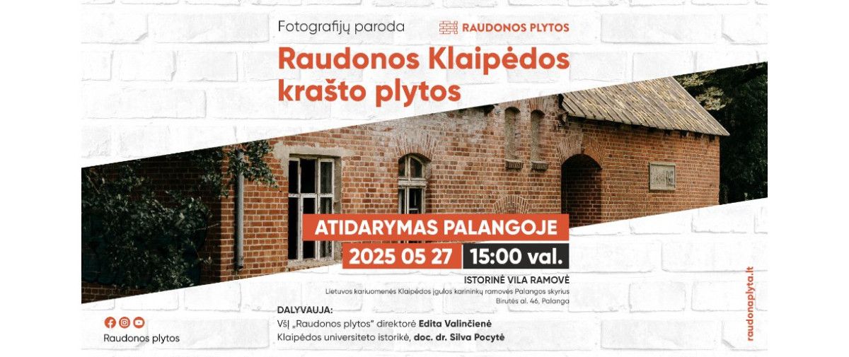 Fotografijų paroda „Raudonos Klaipėdos krašto plytos“ atvežama į Palangą