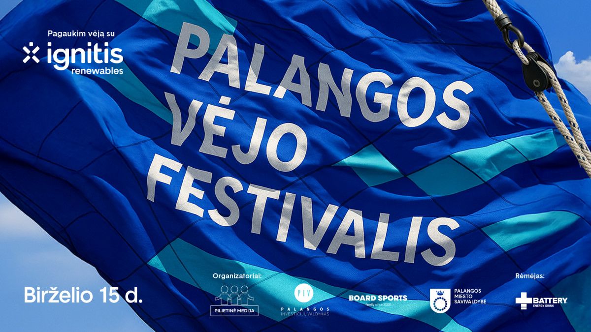 Birželio 15 dieną – pirmasis „Palangos vėjo festivalis“