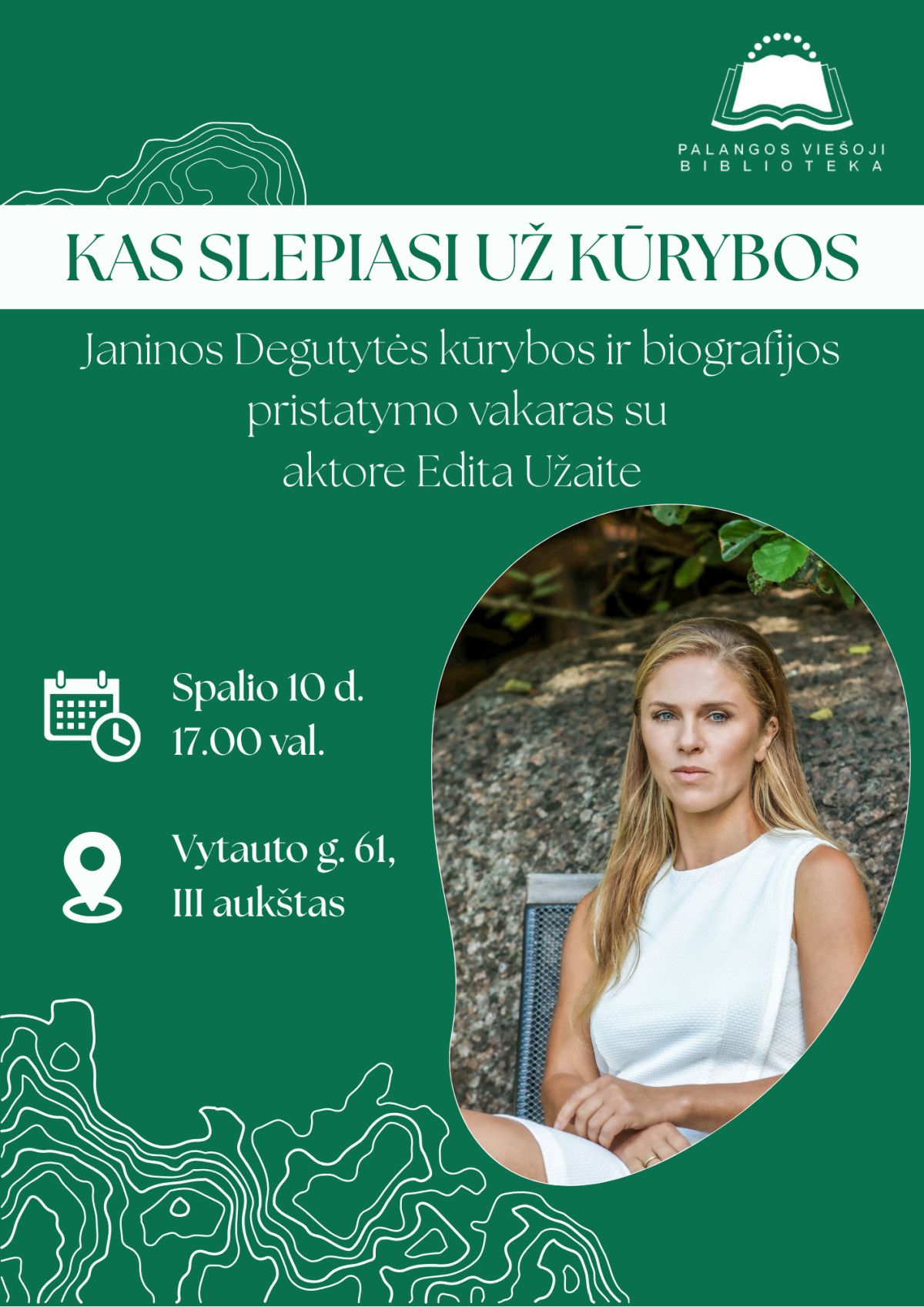 Kūrybinis vakaras „Kas slepiasi už kūrybos“ su aktore Edita Užaite