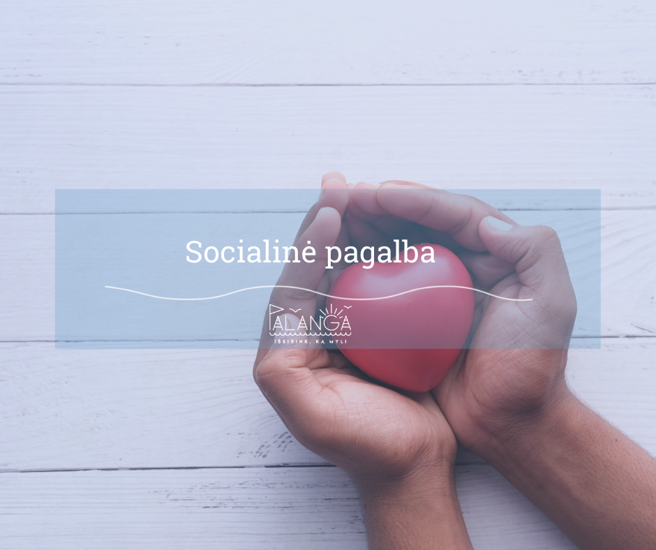 Apie socialines paslaugas Palangoje