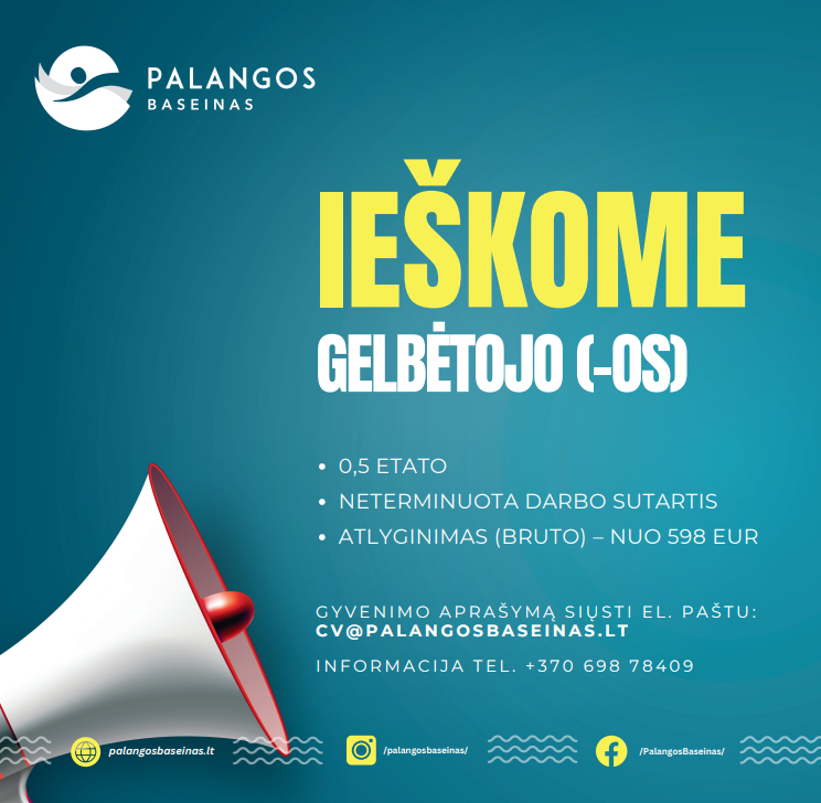 Ieškome GELBĖTOJO (-os) darbui Palangos baseine