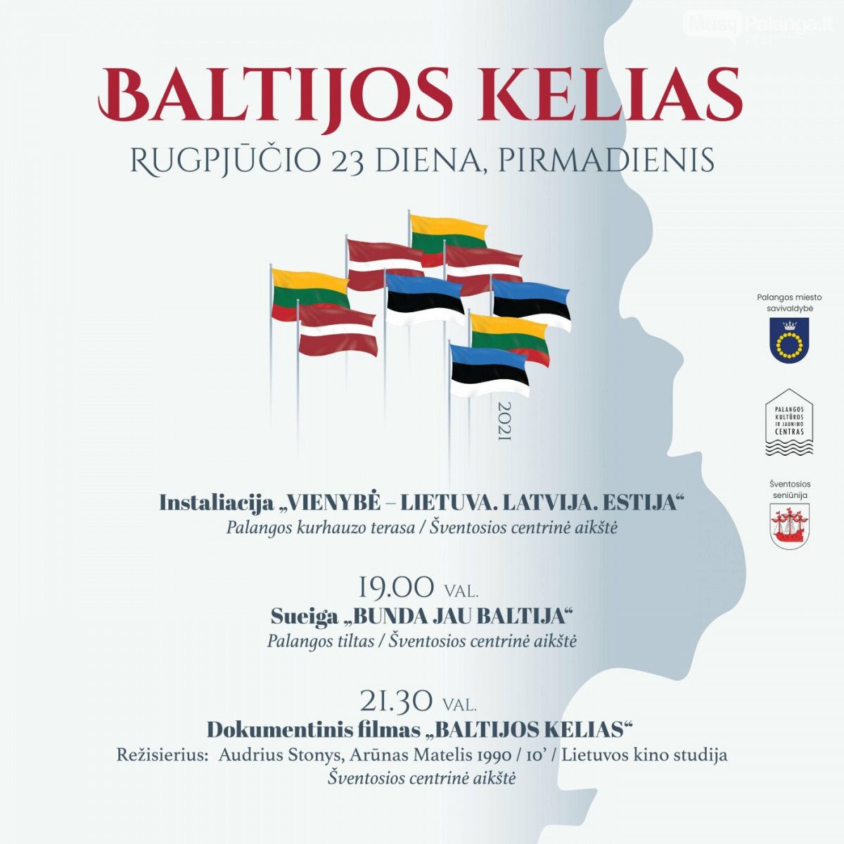 Baltijos kelias. Trijų Baltijos valstybių vėliavų instaliacija Palangoje ir Šventojoje