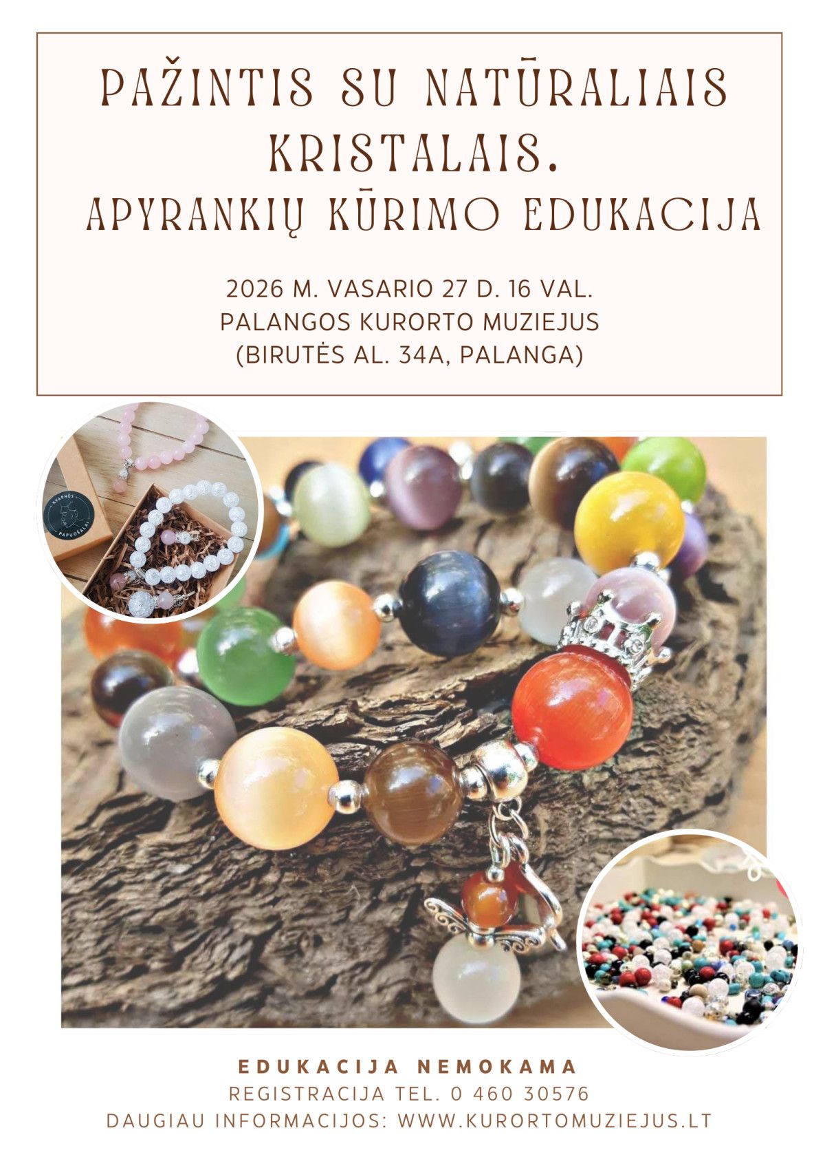 „Pažintis su natūraliais kristalais. Apyrankių kūrimo edukacija“