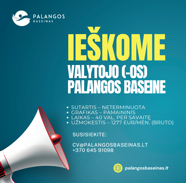 Palangos baseinas ieško valytojo (-os)