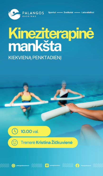 Kineziterapinė mankšta - kiekvieną penktadienį Palangos baseine