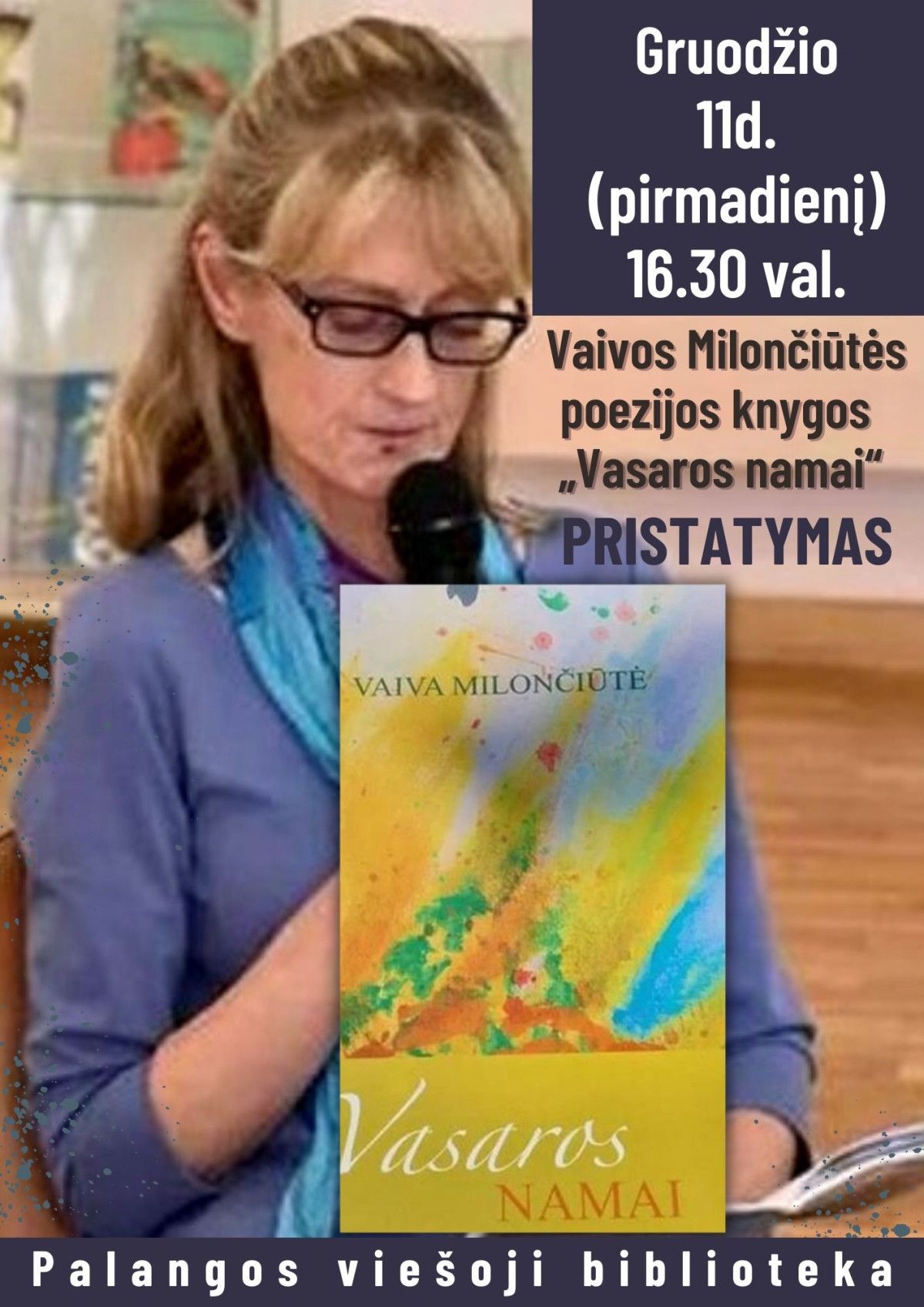 Vaivos Milončiūtės poezijos knygos “Vasaros namai” pristatymas