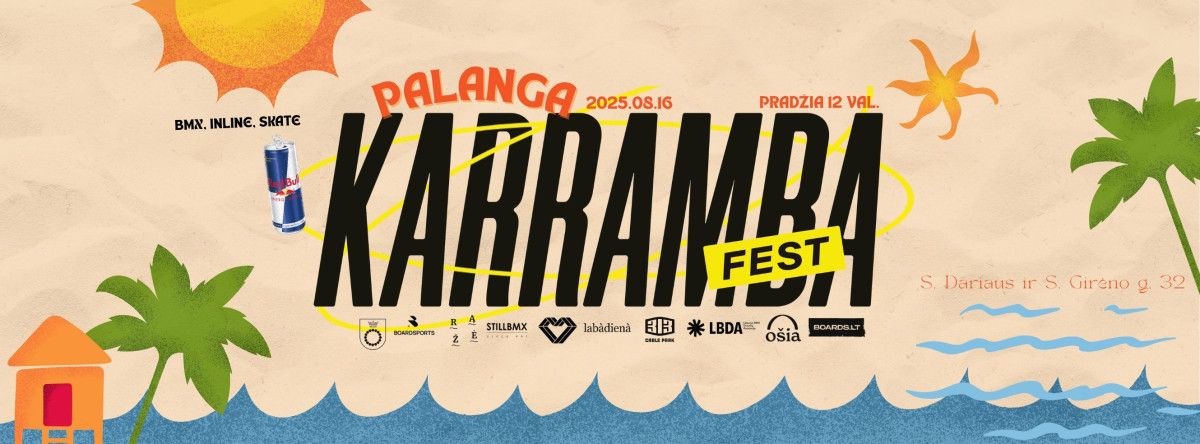 Rugpjūčio 16 d. Palangoje karaliaus ekstremalioji „Karamba“