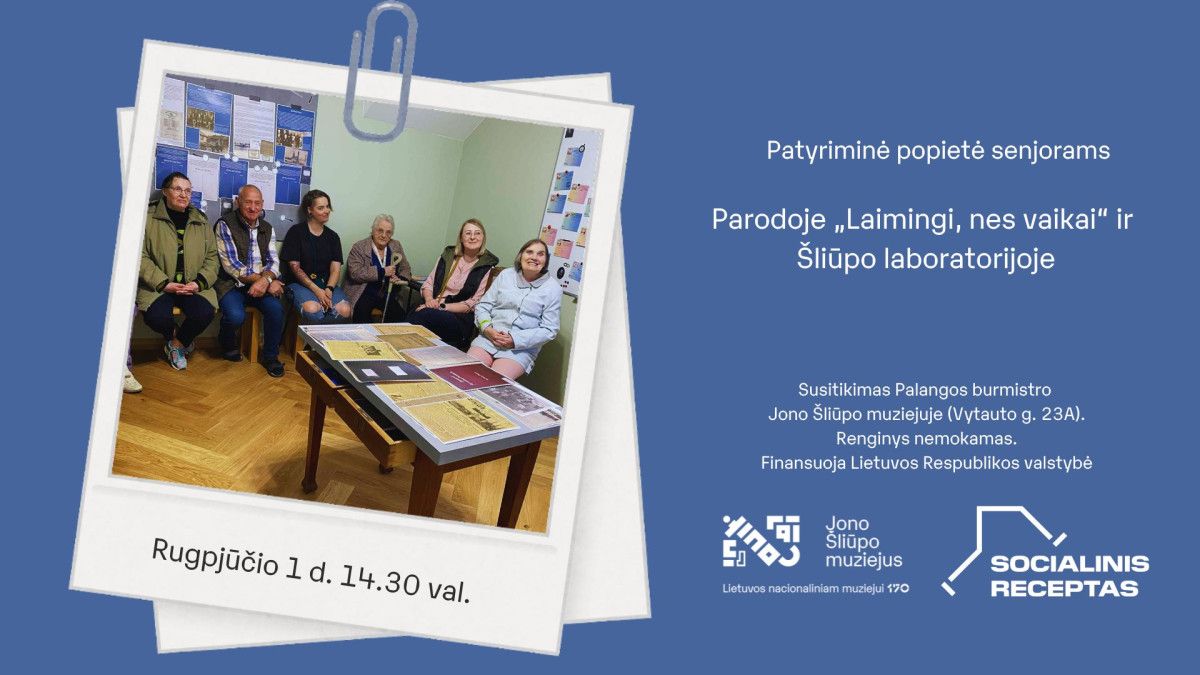 Patyriminė popietė parodoje „Laimingi, nes vaikai“ ir Šliūpo laboratorijoje