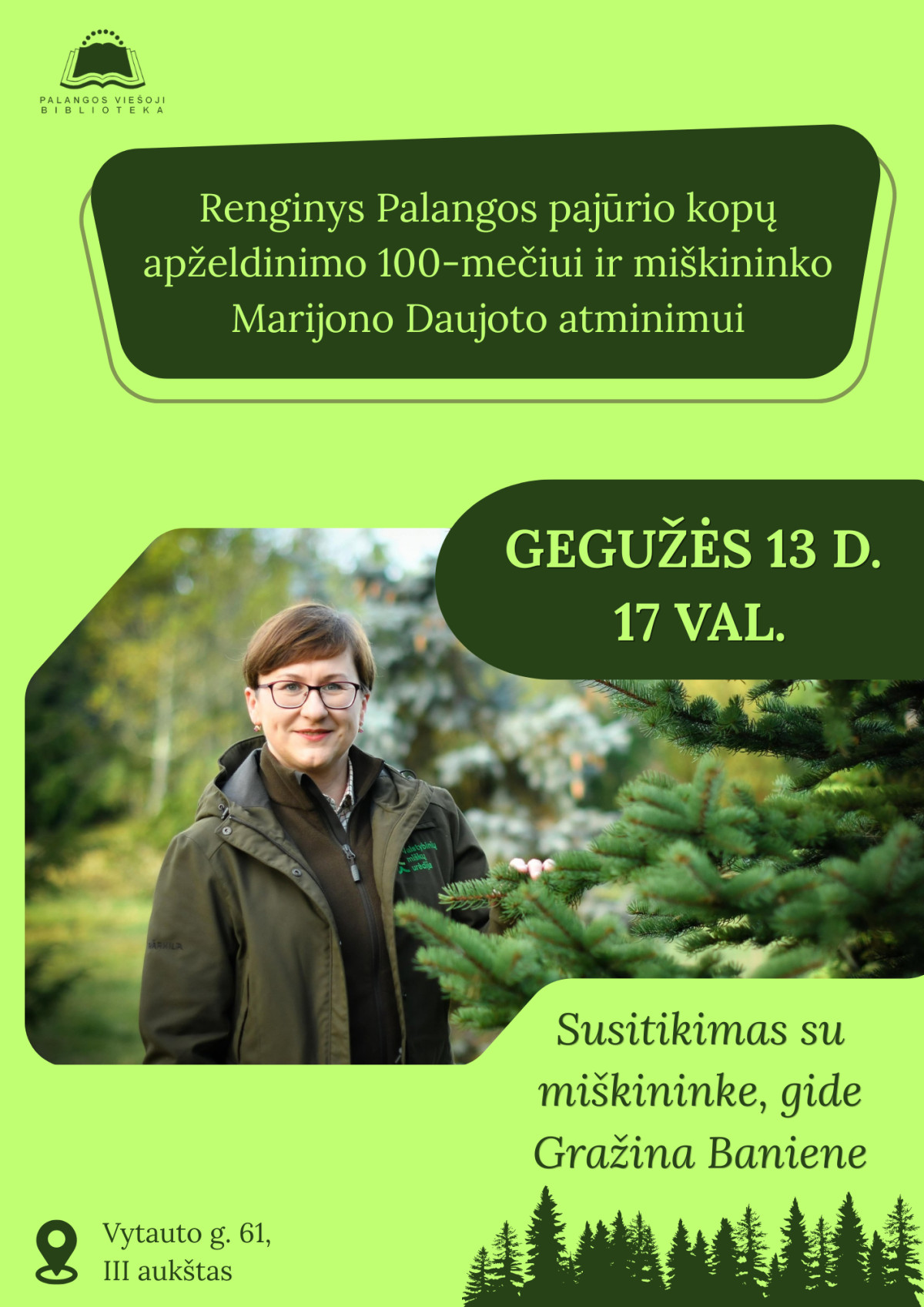 Susitikimas su miškininke, gide Gražina Baniene