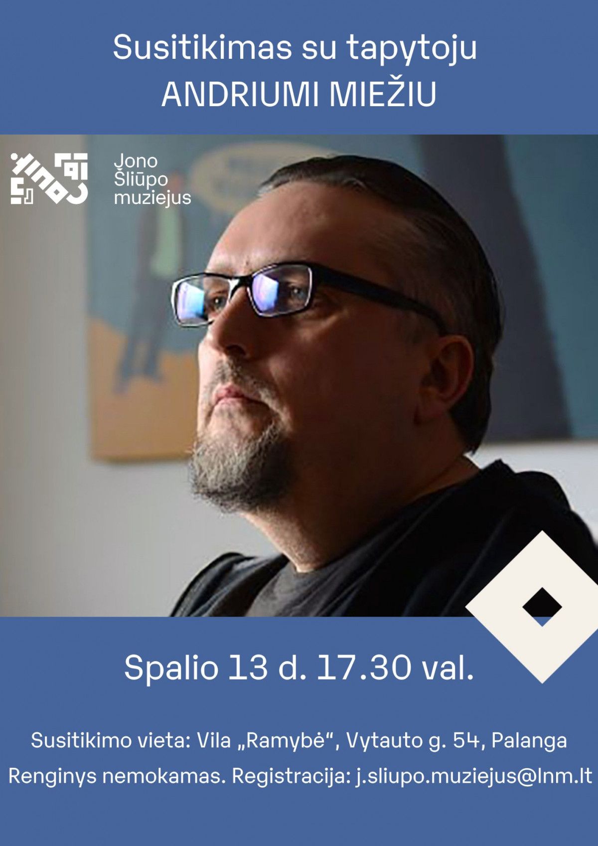 Jono Šliūpo muziejus kviečia į susitikimą su tapytoju Andriumi Miežiu