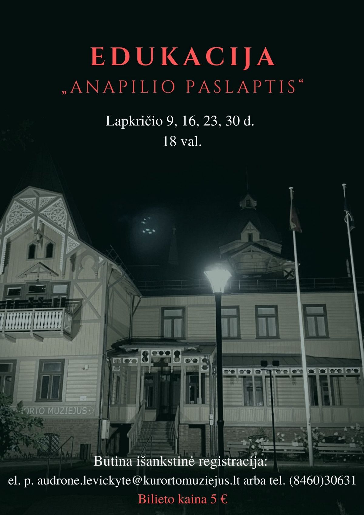 Palangos kurorto muziejus kviečia lankytojus į vakarinę edukaciją, per kurią gali pasirodyti vaiduoklis