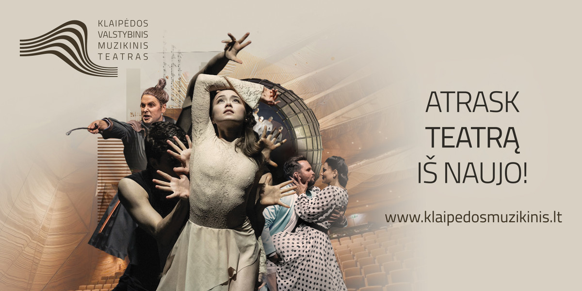Atrask teatrą iš naujo!