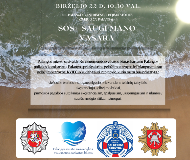 Birželio 22 d. prie Palangos centrinės gelbėjimo stoties - akcija „SOS – saugi mano vasara”