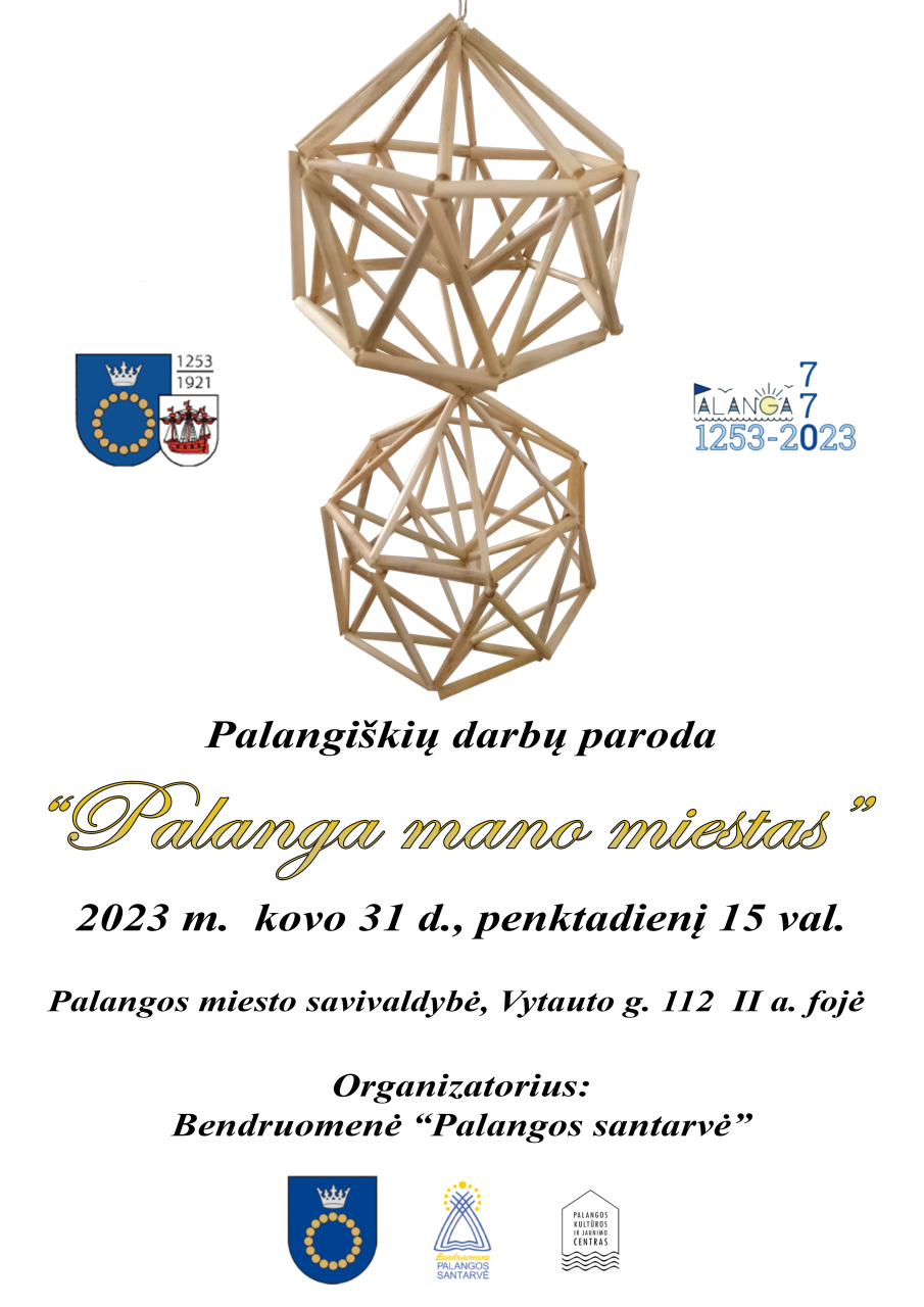 Kovo 31 d. Palangos miesto savivaldybėje atidaroma palangiškių darbų paroda „Palanga – mano miestas“