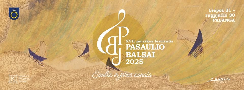 XVII-asis muzikos festivalis „Pasaulio balsai 2025“ | Palanga 2025 m. liepos 31 d. – rugpjūčio 30 d.