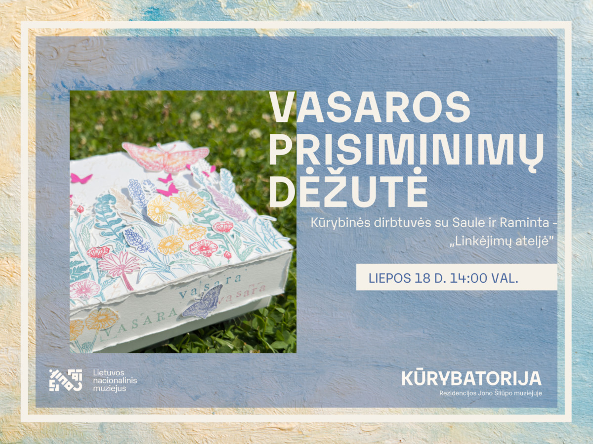 Vasaros prisiminimų dėžutė – kūrybinės dirbtuvės su Saule ir Raminta Palangos burmistro Jono Šliūpo muziejuje