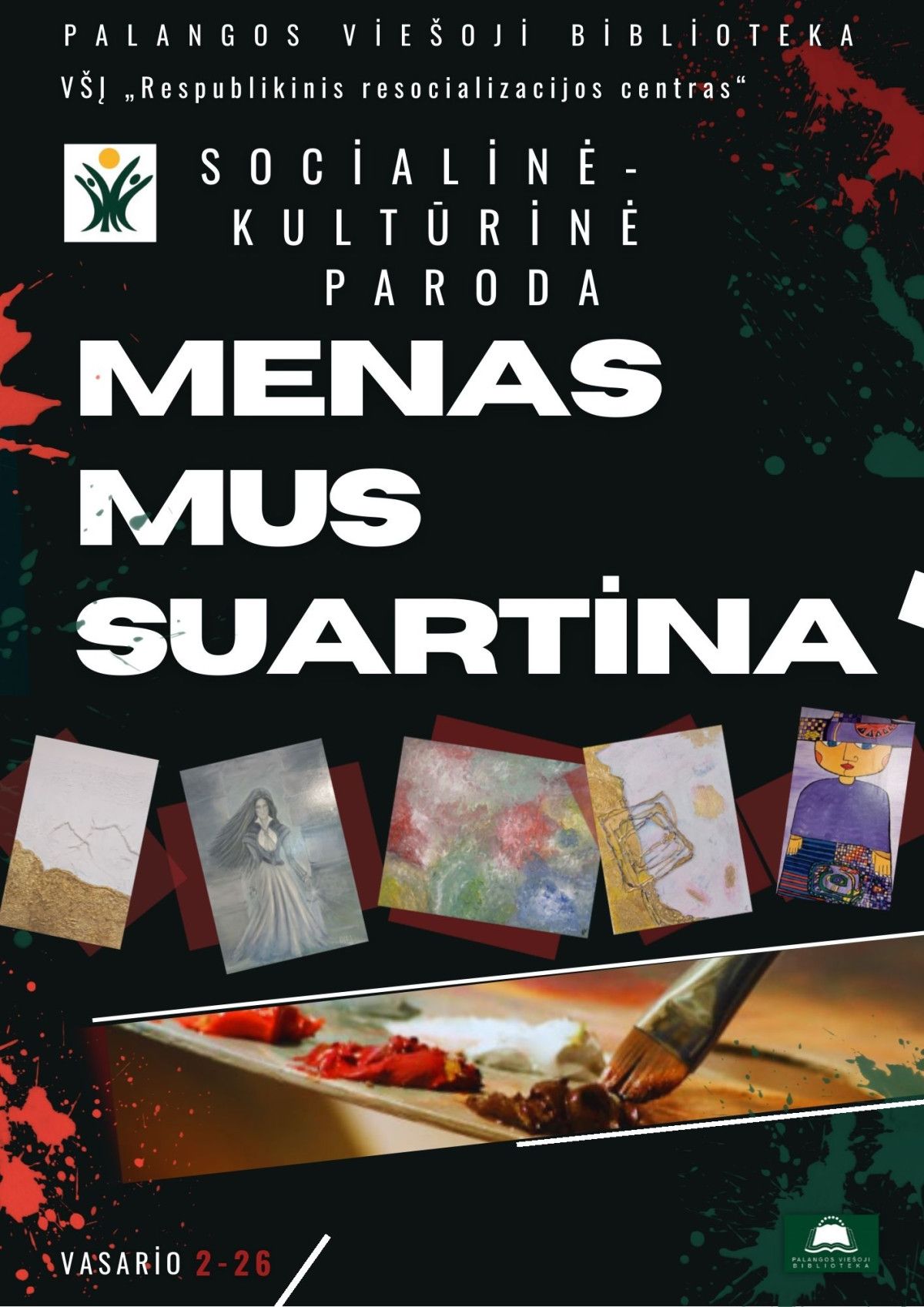 Bibliotekoje – paroda „Menas mus suartina“