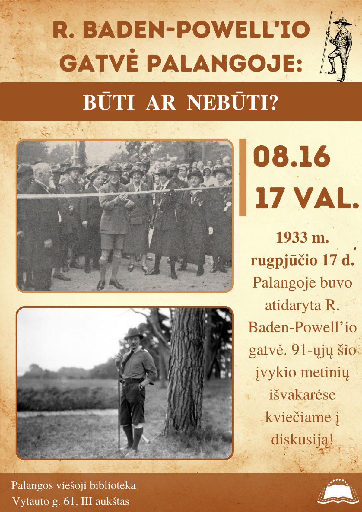 R. Baden-Powell'io gatvė Palangoje: būti ar nebūti?