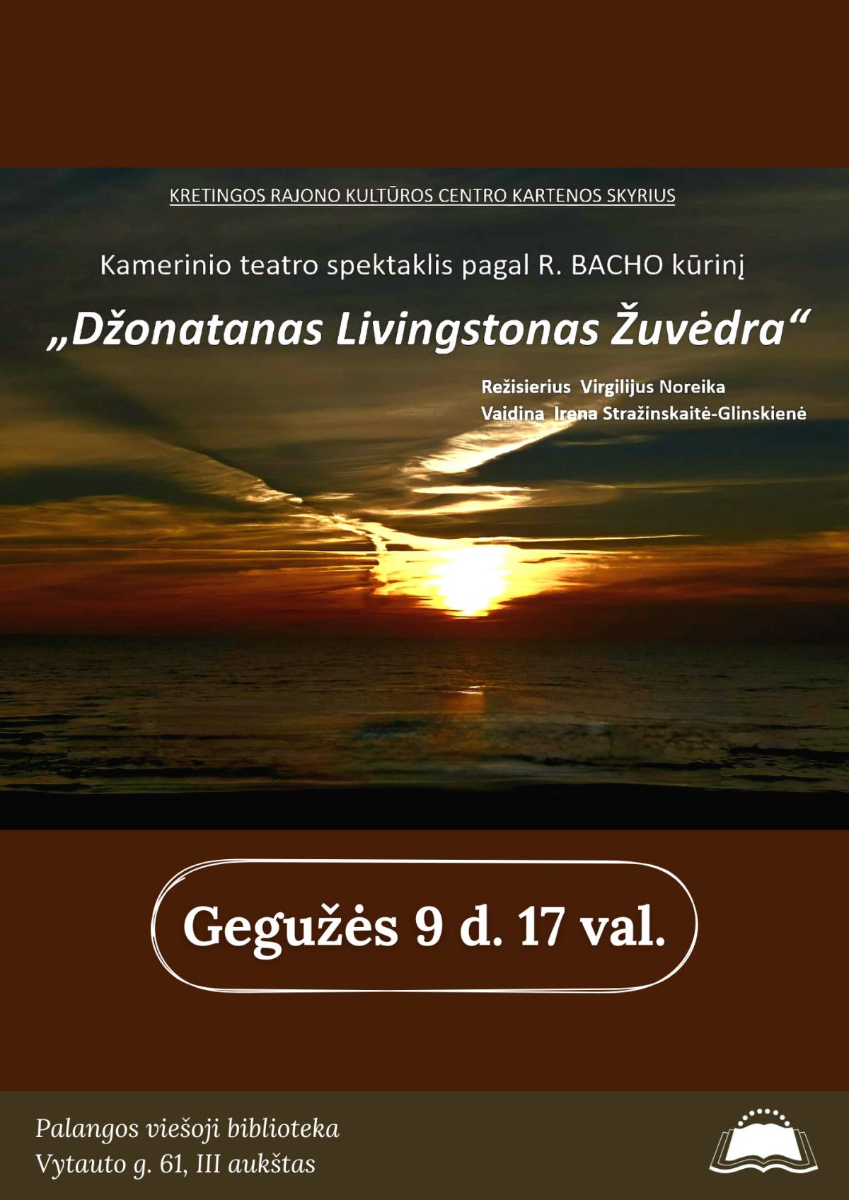 Kviečiame į monospektaklį „Džonatanas Livingstonas Žuvėdra“ Palangos viešojoje bibliotekoje!