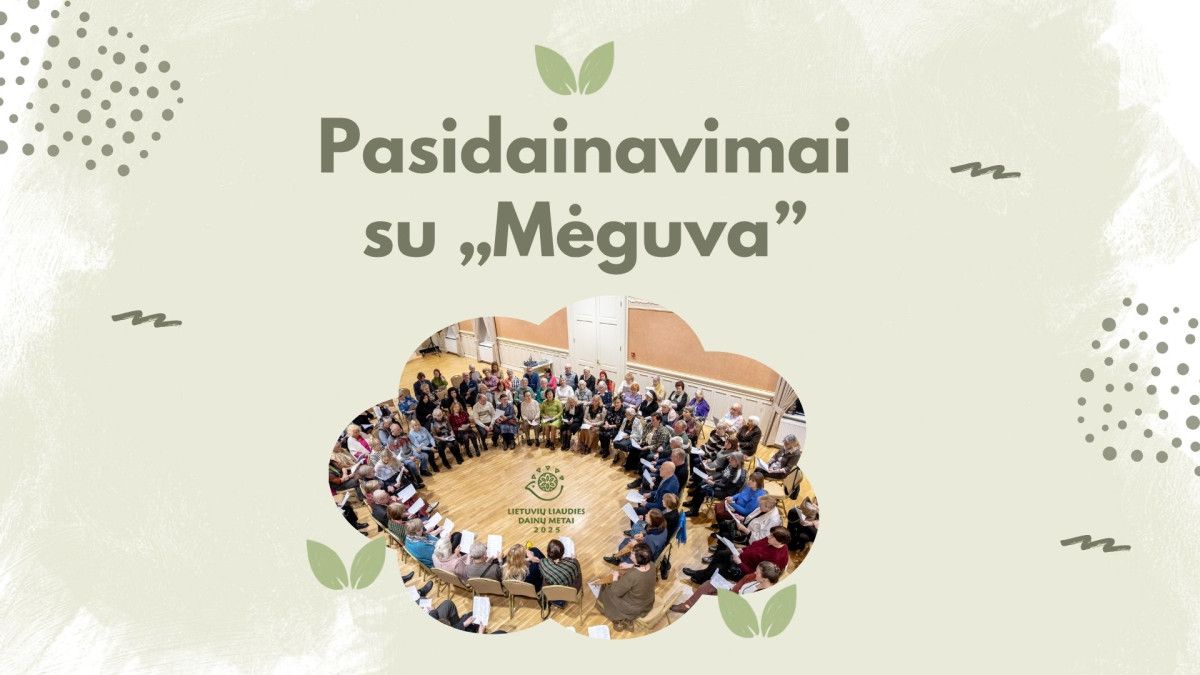 Pasidainavimai su „Mėguva“