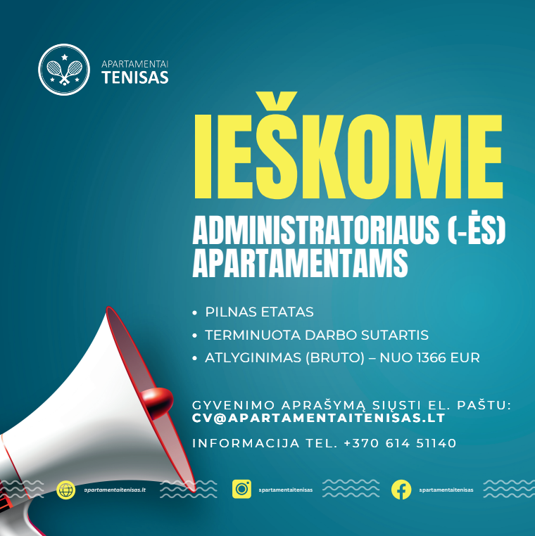 Ieško apartamentų Palangoje administratoriaus/-ės