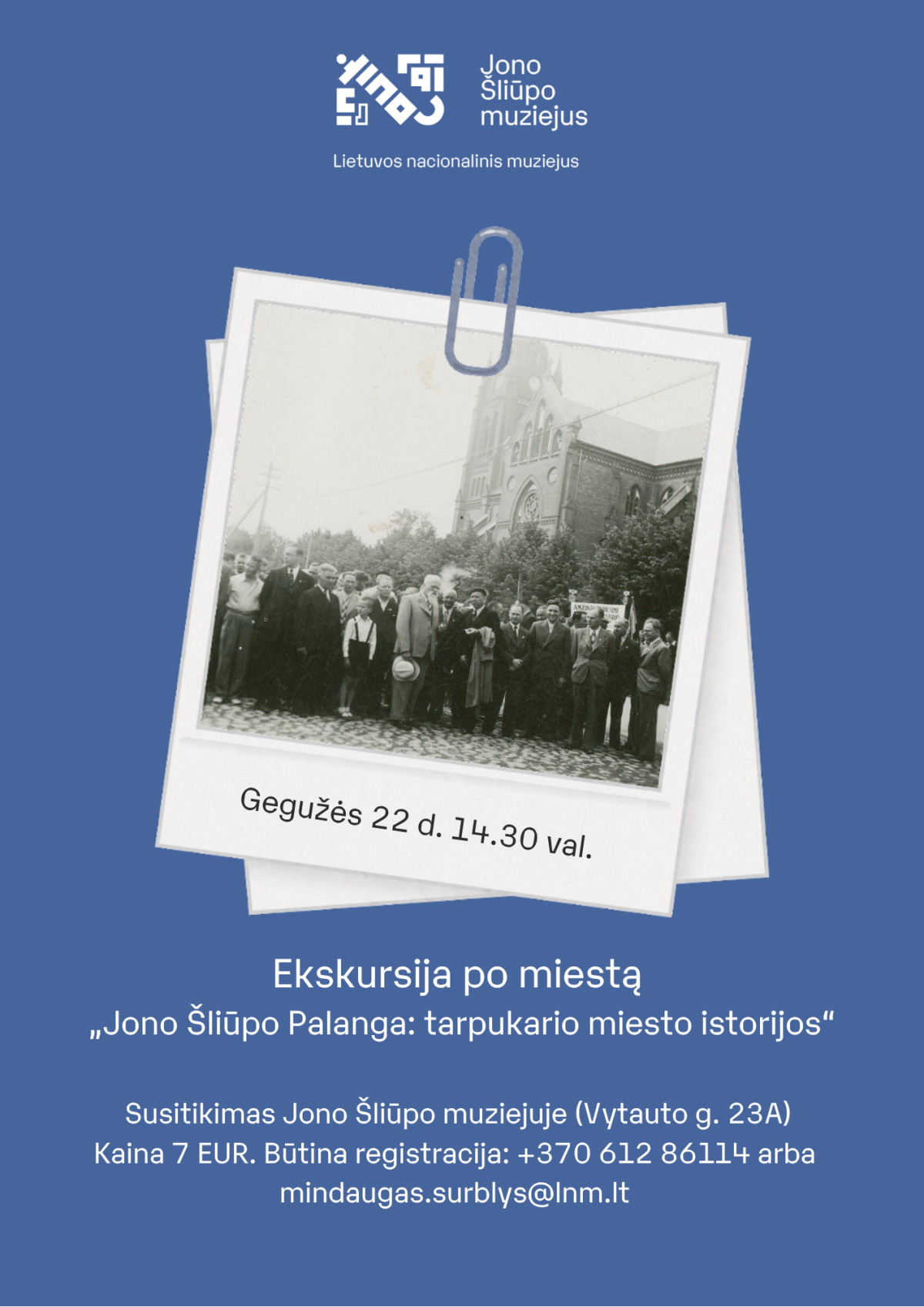 Ekskursija „Jono Šliūpo Palanga: tarpukario miesto istorijos“