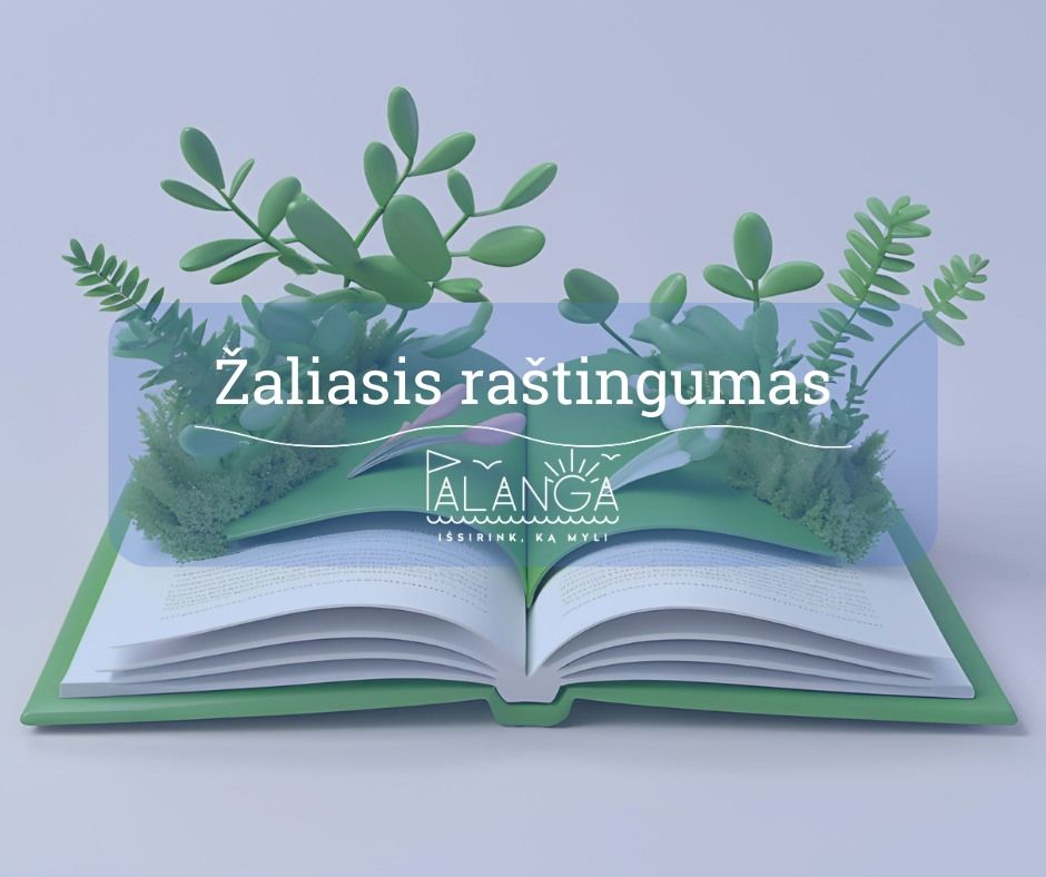 Nemokamų nuotolinių edukacijų ciklas „Žaliasis raštingumas“