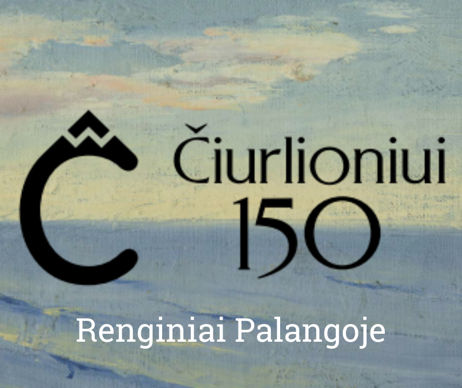 Savaitgalį Palanga kviečia į M. K. Čiurlionio 150-ojo gimtadienio minėjimo renginius