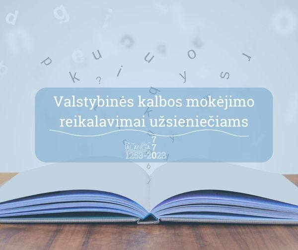 Valstybinės kalbos mokėjimo reikalavimai užsieniečiams