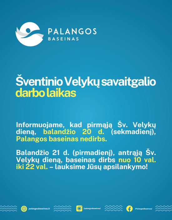 Palangos baseino darbo laikas Velykų savaitgalį