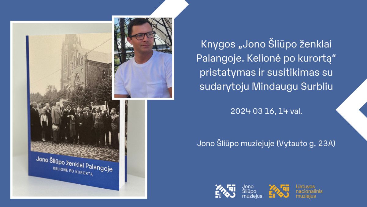 Kvietimas. Jono Šliūpo muziejuje – į Palangos tarpukario istoriją žvelgiančios knygos pristatymas