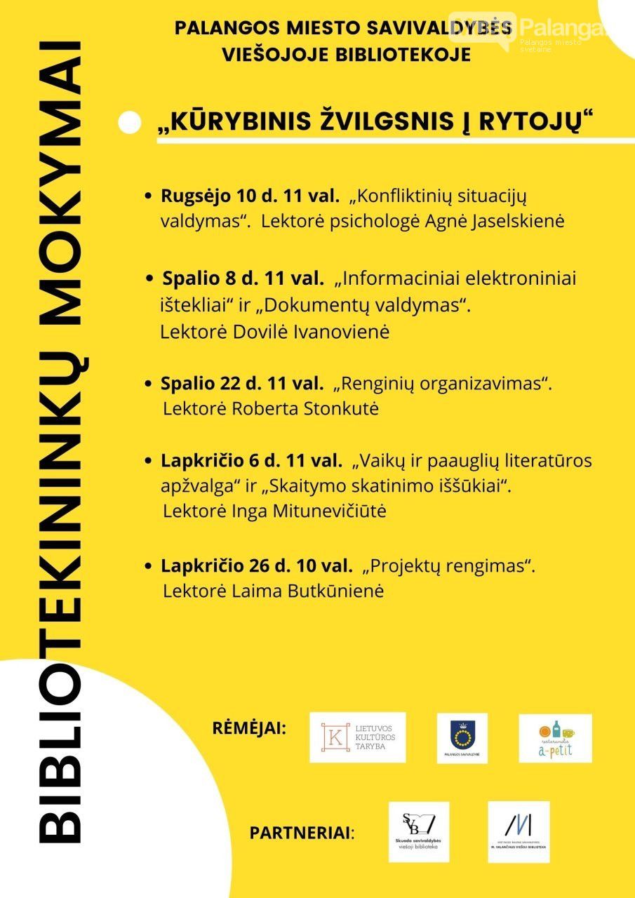 Palangos viešoji biblioteka organizuoja ir įgyvendina kvalifikacijos bei kompetencijų ugdymo projektą bibliotekininkams „Kūrybinis žvilgsnis į rytojų“