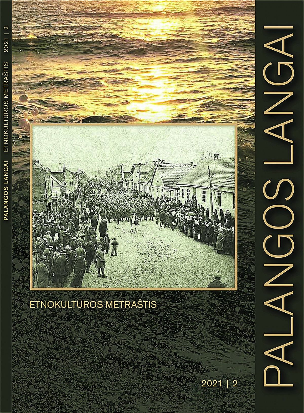 „Palangos langai“ atsivėrė krašto istorijai