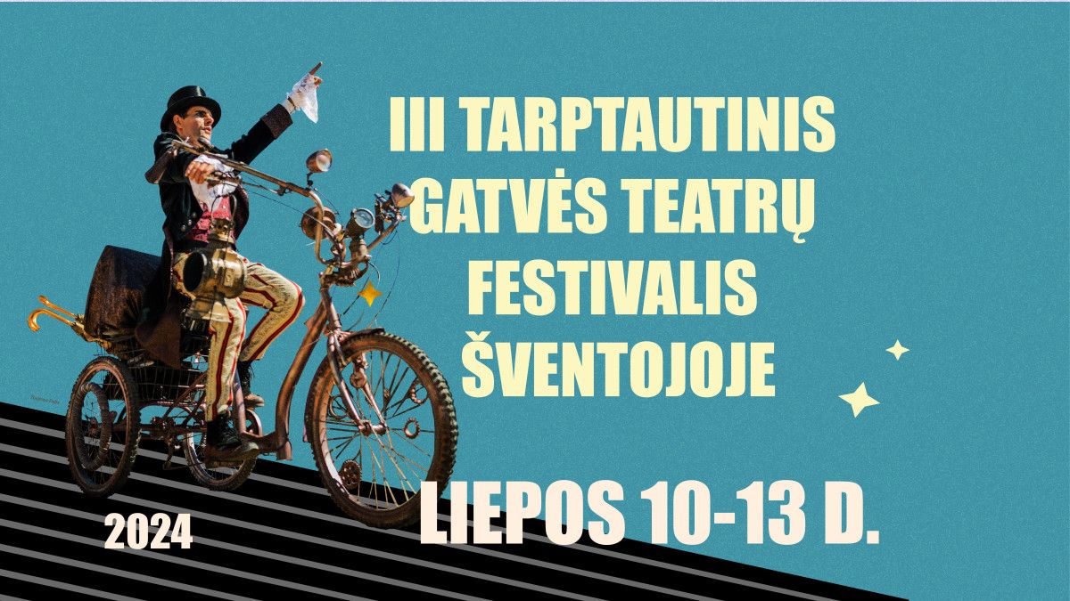 Gatvės teatrų festivalis Šventojoje kelia tarptautines bures