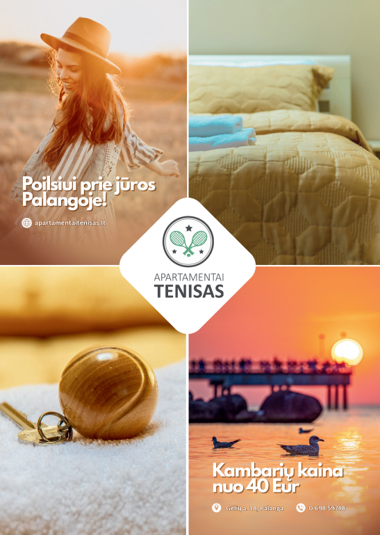 Poilsiui prie jūros - apartamentai TENISAS