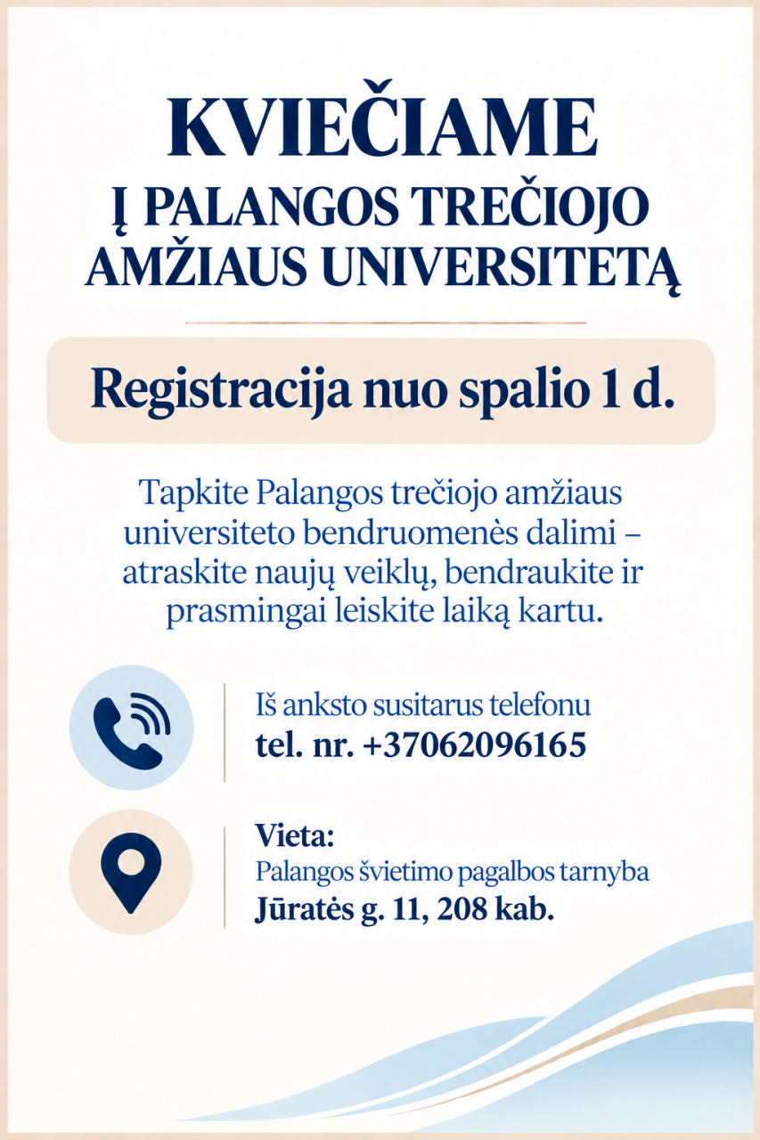 Kviečiame į Palangos trečiojo amžiaus universitetą