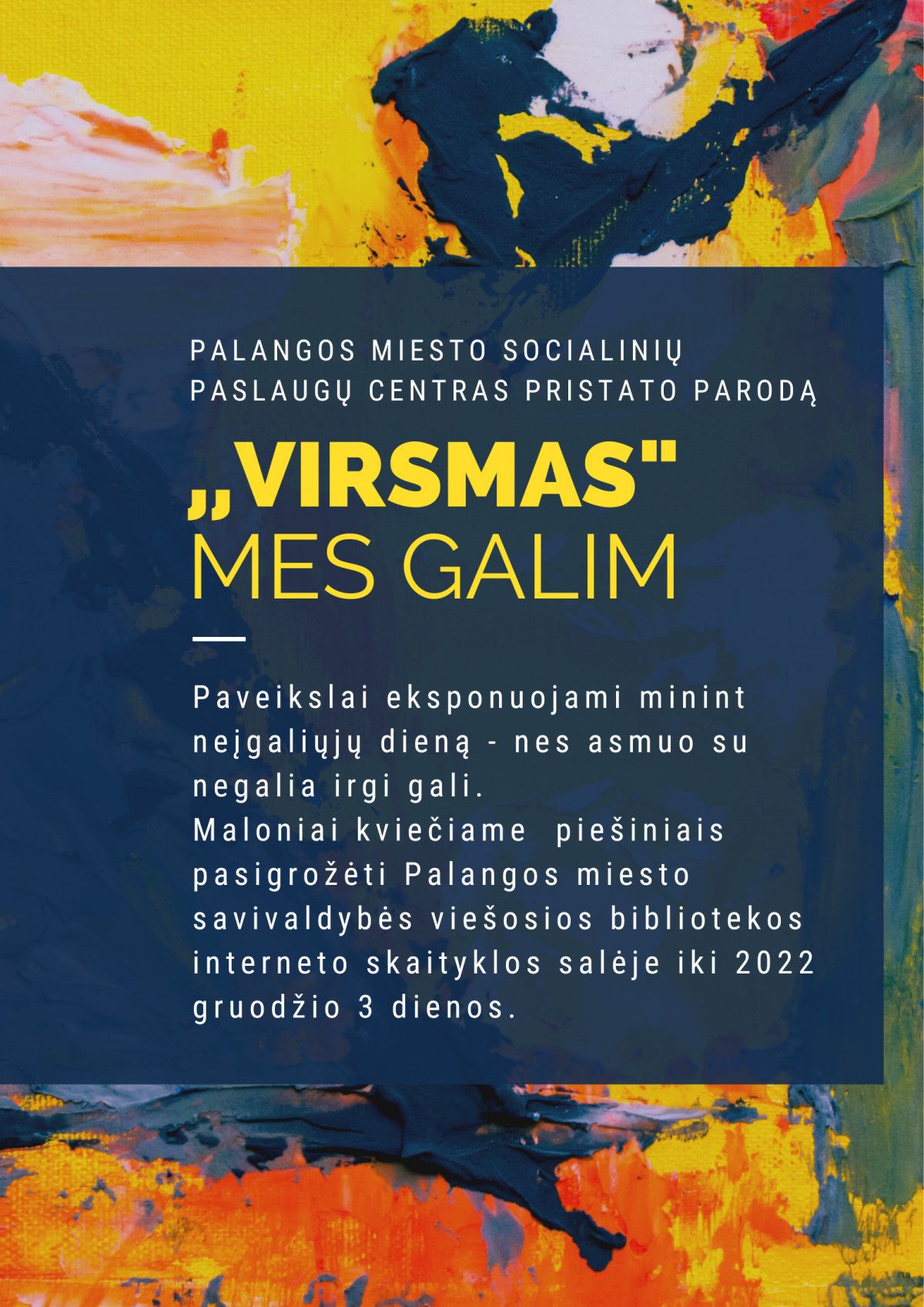 Bibliotekoje – Palangos miesto socialinių paslaugų centro paroda ,,Virsmas. Mes galim“