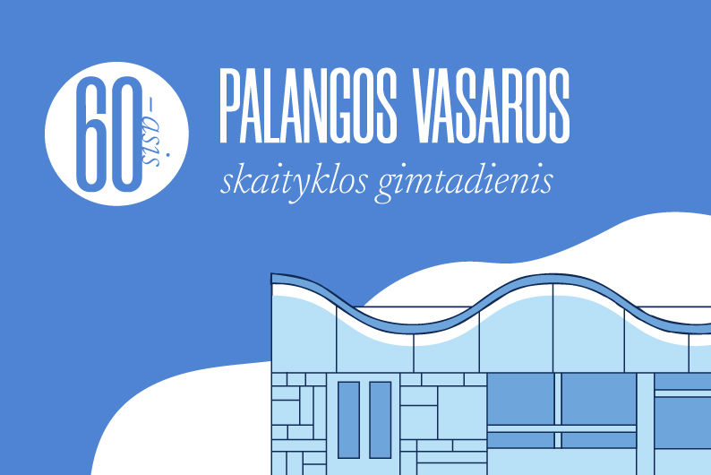 Palangos vasaros skaityklos 60-asis gimtadienis