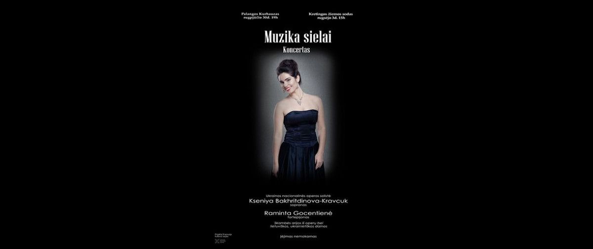 Rugpjūčio 30 d. Kurhauze - nemokamas Nacionalinio Kijevo operos teatro solistės Ksenija Bachritdinova–Kravčiuk koncertas