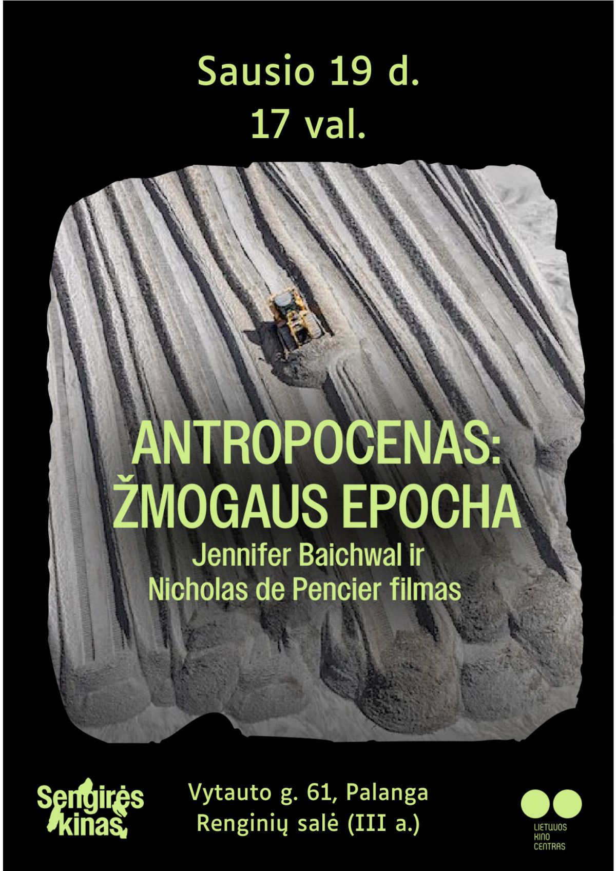 Bibliotekoje sausio 19 d. 17 val. bus rodomas dokumentinis filmas „Antropocenas: žmogaus epocha“