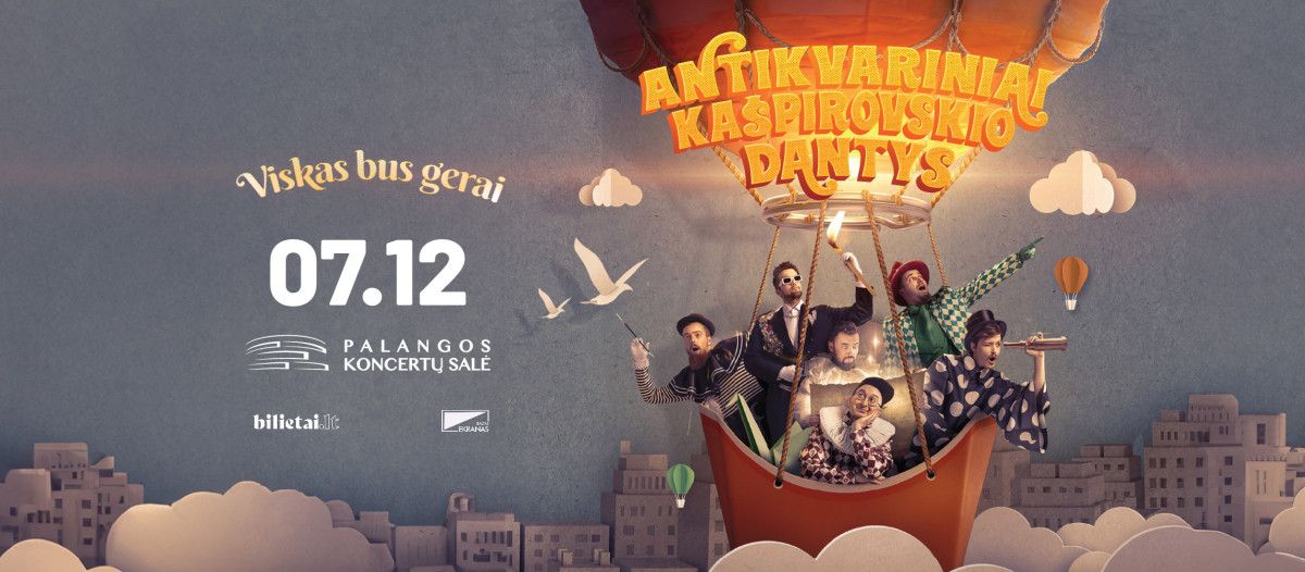 Didžiausias ir linksmiausias grupės „Antikvariniai Kašpirovskio dantys“ vasaros koncertas Palangoje!