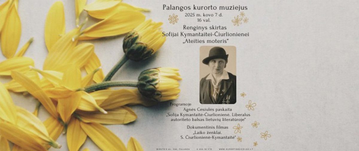 Renginys, skirtas Sofijai Kymantaitei Čiurlionienei „Ateities moteris“