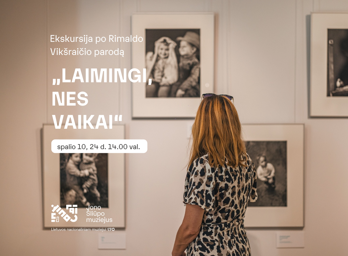 Ekskursija po parodą „Laimingi, nes vaikai“
