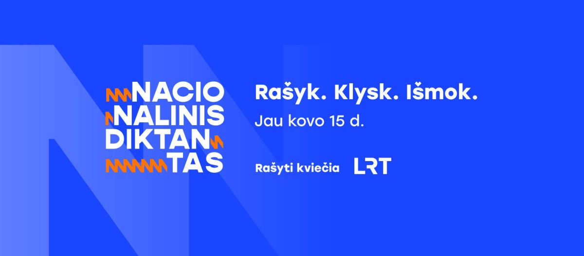 Apie NACIONALINĮ DIKTANTĄ
