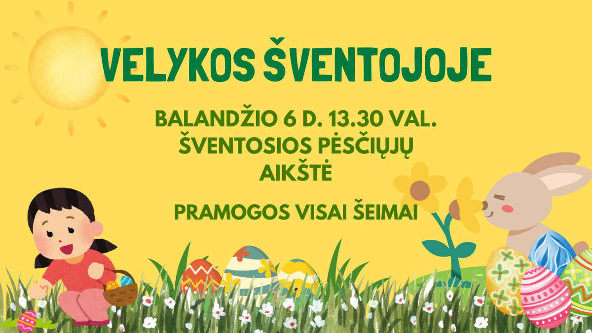 Šv. Velykos Šventojoje ir Atvelykis Palangoje